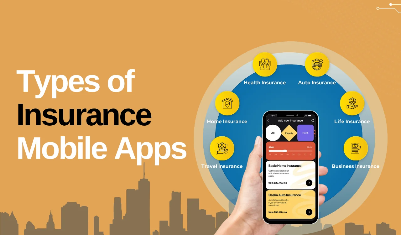 Types of Insurance Mobile Apps